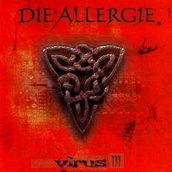 Die Allergie : Virus III